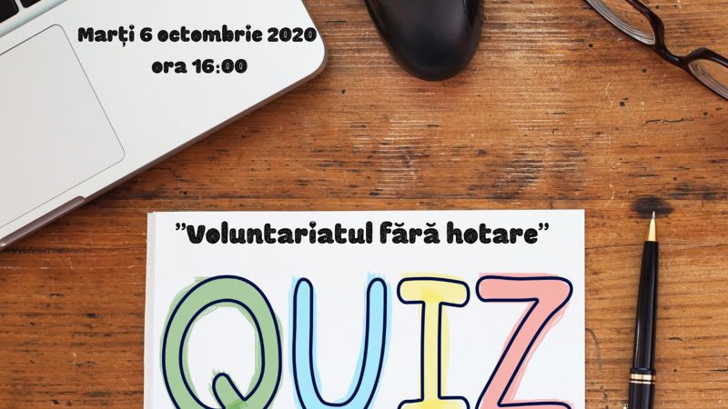 Quiz național ”Voluntariatul fără hotare”