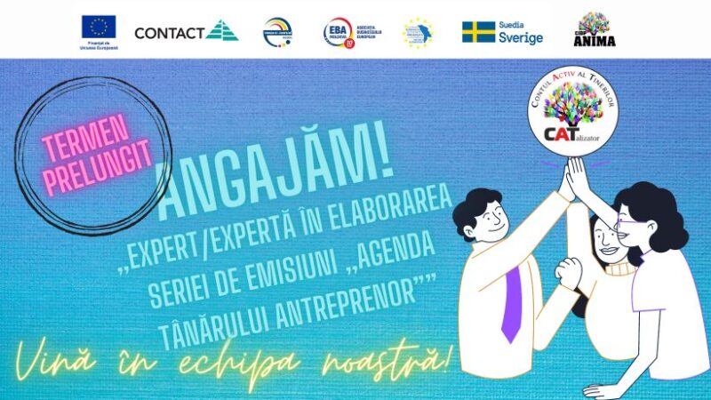 (Română) Angajăm expert/expertă în elaborare seriei de emisiuni «Agenda tânărului antreprenor»
